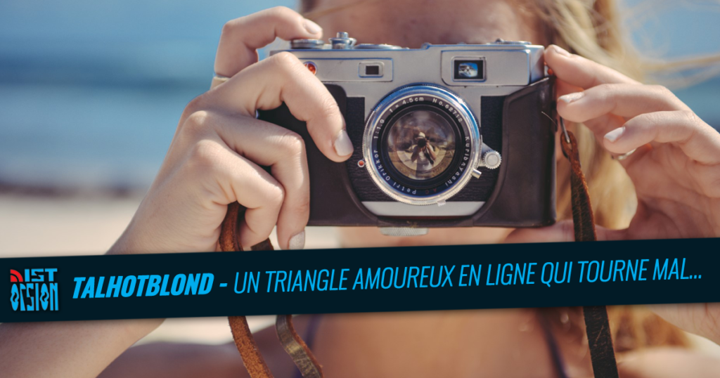 Talhotblond - Un triangle amoureux en ligne qui tourne mal...