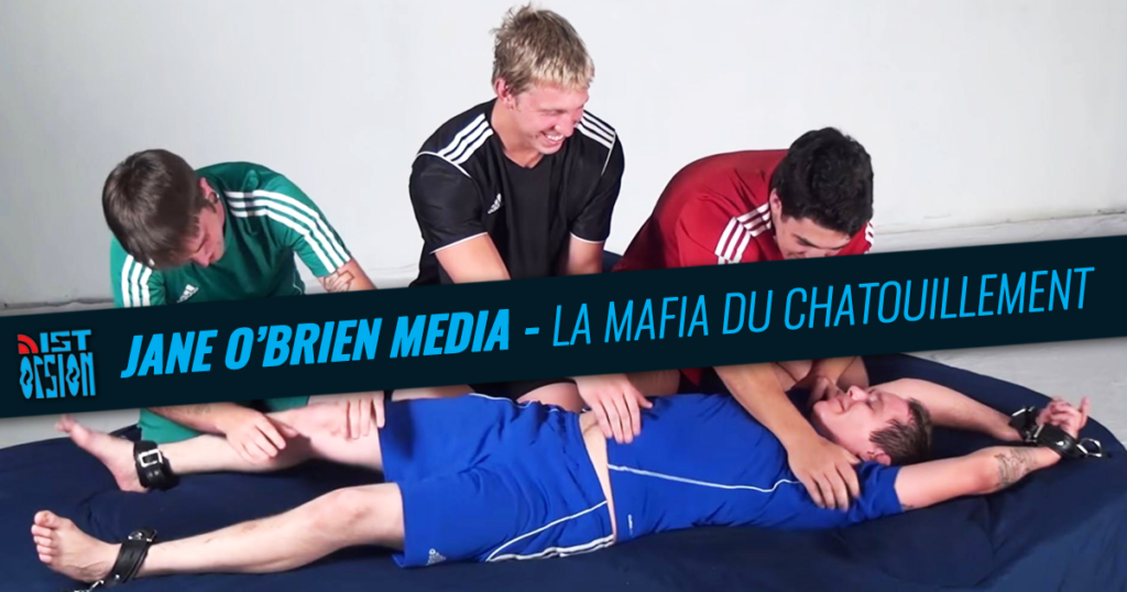 Jane O'Brien Media - La mafia du chatouillement