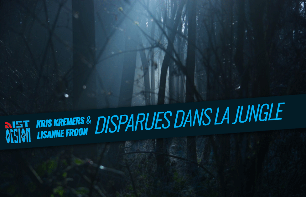 Kris Kremers & Lisanne Froon - Disparues dans la jungle