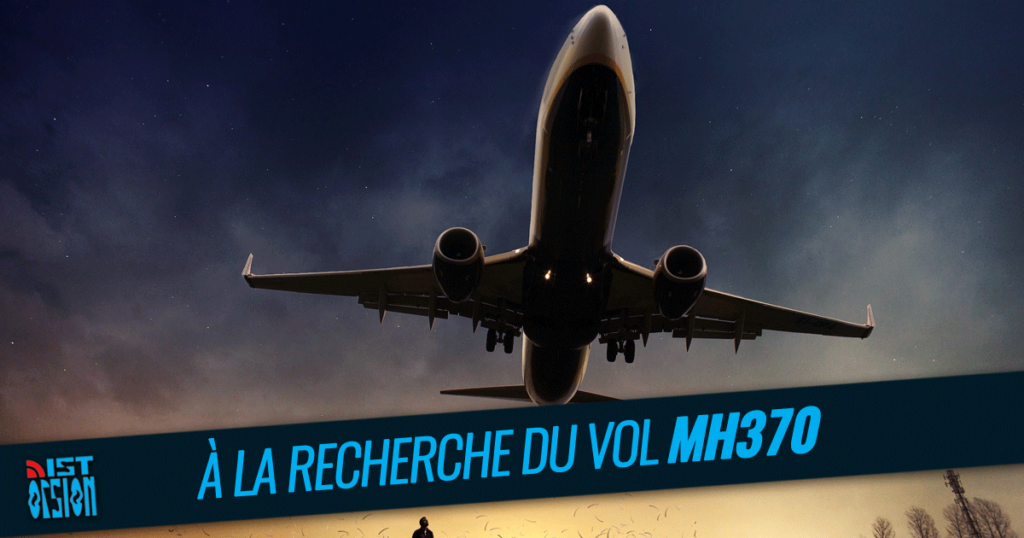 À la recherche du vol MH370