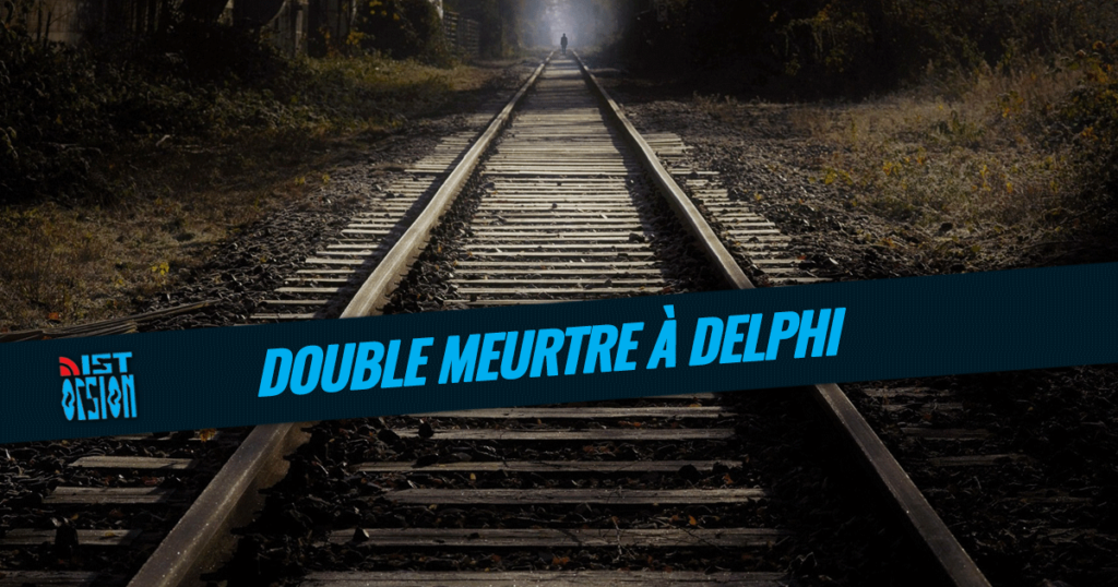 Double meurtre à Delphi - Sous les yeux de Snapchat