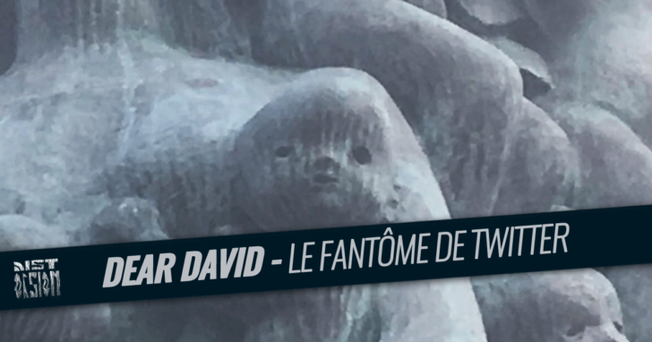 Dear David - Le fantôme le plus populaire de Twitter