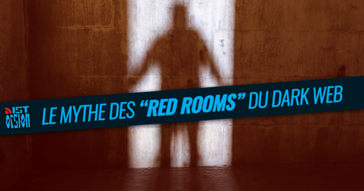 #57 - Le mythe des “red rooms” du dark web