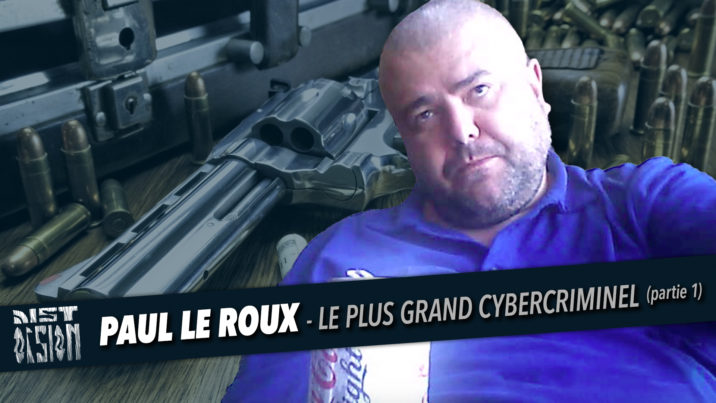 Paul Le Roux - Le plus grand cybercriminel - Partie 1