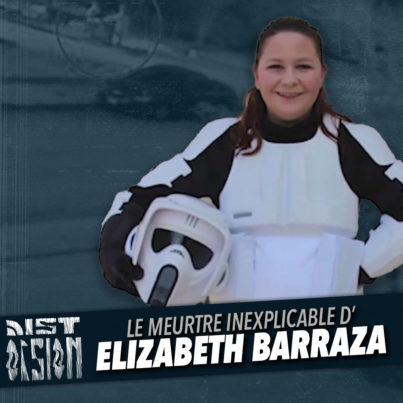 #95 - Le meurtre inexplicable d'Elizabeth Barraza