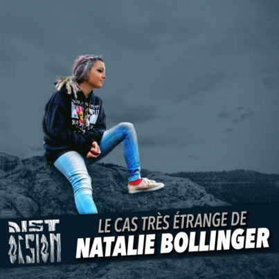 #103 - Le cas très étrange de Nathalie Bollinger