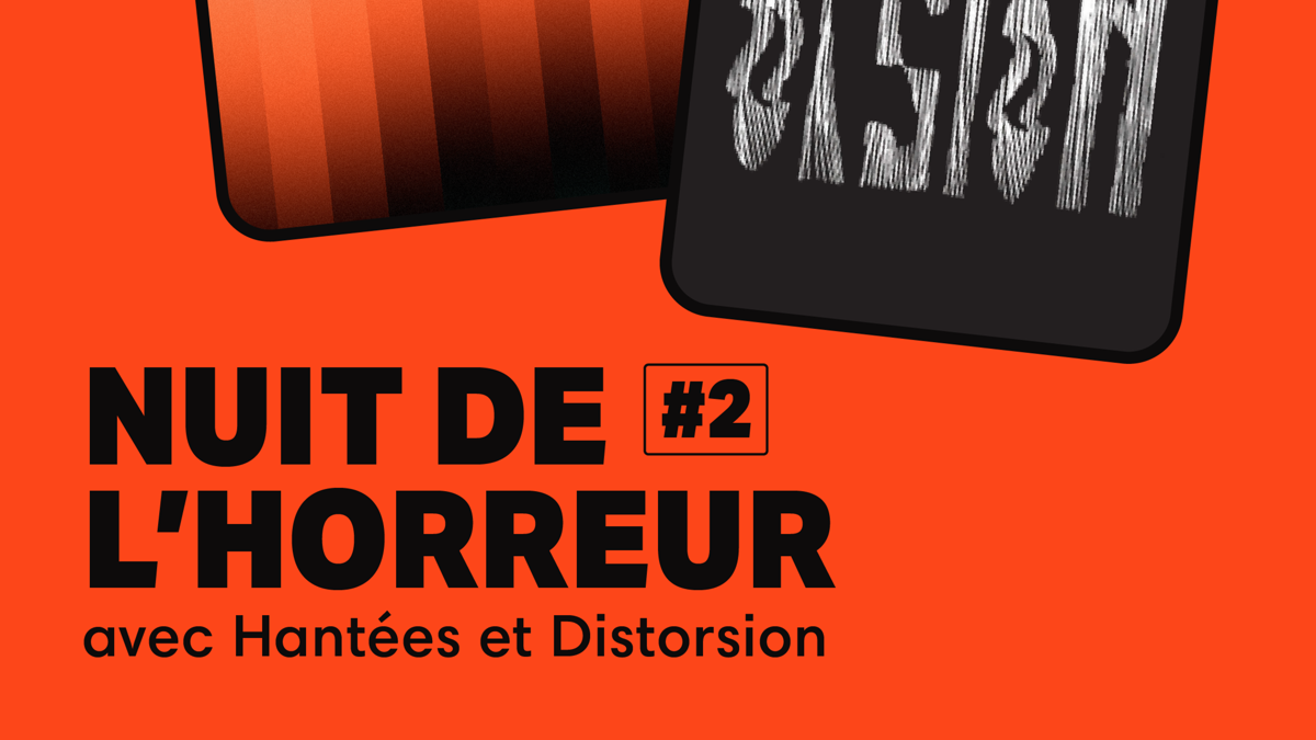 Nuit de l'horreur #2 (Hantées et Distorsion) | Festival Transistor Nuit de l'horreur #2 (Hantées et Distorsion) | Festival Transistor