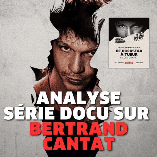 🎬[ANALYSE] Série Netflix 'De rockstar à tueur - le cas Cantat'