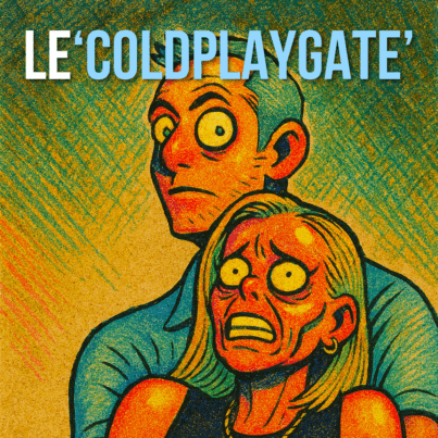 🎙️Le Coldplaygate décortiqué (Mini-Disto)